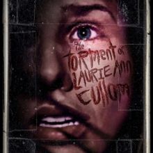1980's Throwback Slasher THE TORMENT OF LAURIE ANN CULLOM Sets Release Date