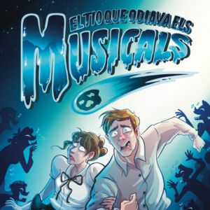 EL TIO QUE ODIAVA ELS MUSICALS llegará al Teatre Gaudí de Barcelona en noviembre