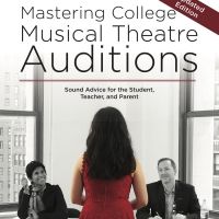 Sisco & Josepher Release 2nd Ed. Of Mastering College Musical Theatre Auditions