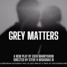 Russell G. Jones & Laila Robins Join the Cast of Colt Coeur's GREY MATTERS
