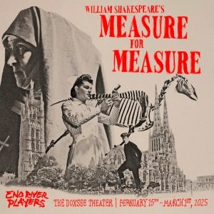 MEASURE FOR MEASURE to be Presented by Eno River Players in February
