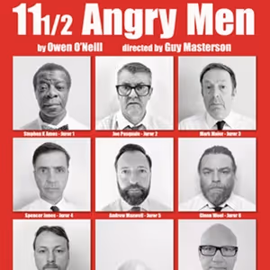 11 AND A HALF ANGRY MEN to Have World Premiere at Edinburgh Fringe