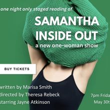 SAMANTHA INSIDE OUT A New Play By Marisa Smith is Coming to Shaker Bridge Theatre