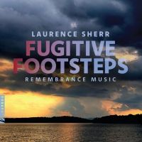 Kennesaw State Bailey School Of Music, Laurence Sherr To Host FUGITIVE FOOTSTEPS…