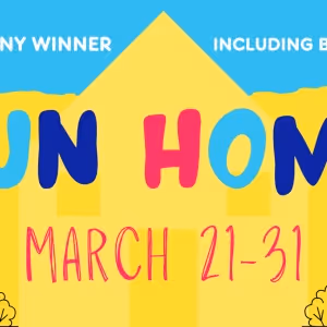 Lean Ensemble Theatre Presents the Tony Award-Winning Musical FUN HOME