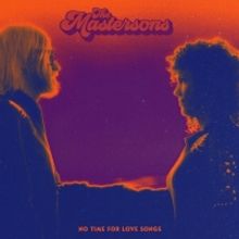 The Mastersons Announce New Album NO TIME FOR LOVE SONGS