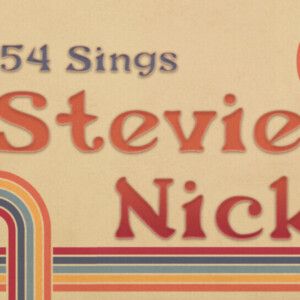 54 SINGS STEVIE NICKS To Open At 54 Below