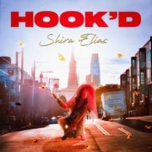 Shira Elias (Formerly of Turkuaz) Announces EP & Shares 'HOOK'D' Single