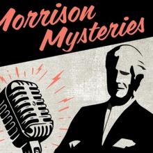 Dateline to Premiere New Season of MORRISON MYSTERIES Podcast This Month