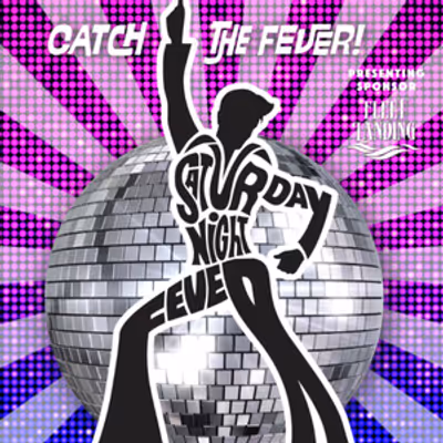 SATURDAY NIGHT FEVER to be Presented at Alhambra Theatre & Dining