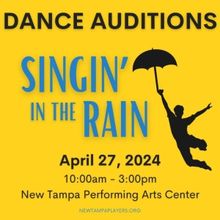 New Tampa Players Casting Tap Dancers and Singers for SINGIN IN THE RAIN