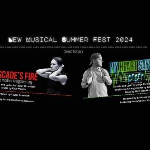 Previews: MY HEART SAYS GO and CASCADE'S FIRE Headline Tesseract's New Musical Summer Fest