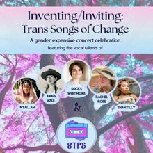 INVENTING/INVITING: TRANS SONGS OF CHANGE TO Play Burbank Colony Theatre In September