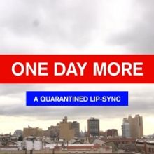 VIDEO: GROUNDHOG DAY and SPONGEBOB's Jordan Grubb Shares ONE DAY MORE - A QUARANTINED