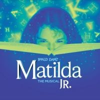 MATILDA THE MUSICAL JR. to be Presented by The Children's Theatre Of Cincinnati
