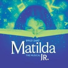MATILDA THE MUSICAL JR. to be Presented by The Children's Theatre Of Cincinnati
