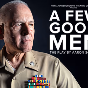 Royal Underground Theatre Company Will Present A FEW GOOD MEN in Berkeley