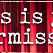 BWW Feature: THIS IS JUST INTERMISSION...Small theaters discuss current status and fu