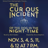 Century Drama to Present THE CURIOUS INCIDENT OF THE DOG IN THE NIGHT-TIME in…