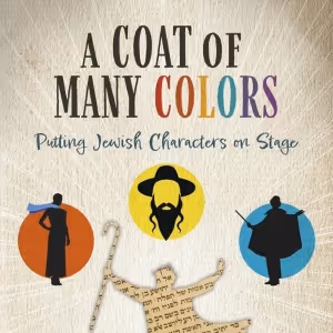 Roy Schreiber Releases New Book - A COAT OF MANY COLORS: PUTTING JEWISH CHARACTERS…