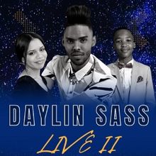 Celebrate Heritage Month with Daylin Sass Live II at GrandWest Casino and Entertainme