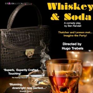 WHISKEY & SODA Will Come to Studio 27, White Rock Theatre