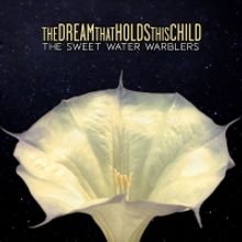 The Sweet Water Warblers Announce Debut Album