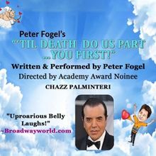 Peter Fogel's TIL DEATH DO US PART… YOU FIRST Headlines Valentine's Day Week In Sou