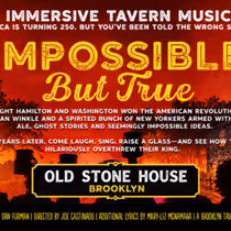 IMPOSSIBLE BUT TRUE to Return to New York for 250th Anniversary