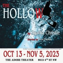 The Adobe Theater to Present THE HOLLOW Opening Next Month