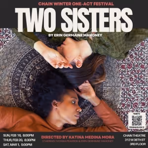 Erin Germaine Mahoney's TWO SISTERS Premieres at The Chain Theatre Festival