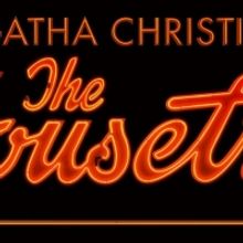 The Reopening Of THE MOUSETRAP To Be Postponed