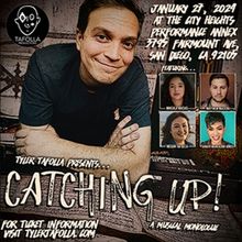 Tyler Tafolla to Present CATCHING UP! Concert In San Diego