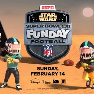 STAR WARS FUNDAY FOOTBALL to Present Animated Super Bowl LXI