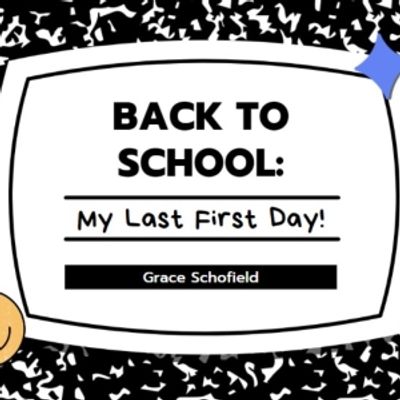 Student Blog: Back to School: My Last First Day!