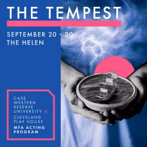 The CWRU/CPH MFA Acting Program to Present William Shakespeare's THE TEMPEST This…
