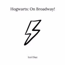 BWW Blog: Hogwarts - On Broadway!
