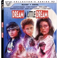 DREAM A LITTLE DREAM Sets Blu-Ray & DVD Release