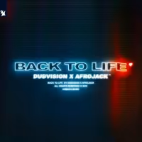 Afrojack and DubVision Release 'Back to Life'