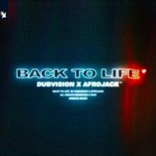 Afrojack and DubVision Release 'Back to Life'