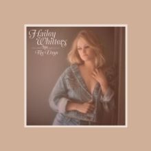 Hailey Whitters Releases First Half of Full-Length Album Sept. 13
