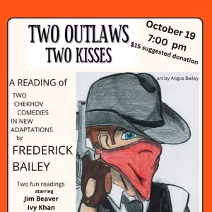 TWO OUTLAWS TWO KISSES Comes to Theatre 40