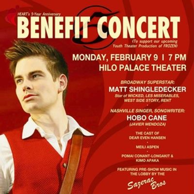 Matt Shingledecker to Star in HEART's 5th Anniversary Benefit Concert in Hilo
