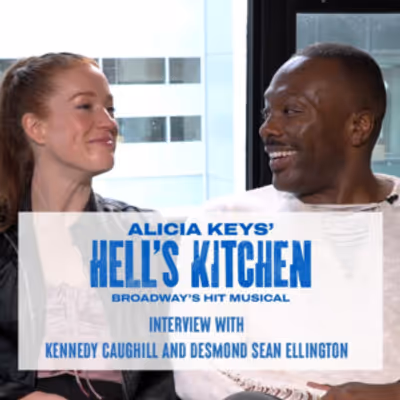 Video: Kennedy Caughell and Desmond Sean Ellington Talk HELL'S KITCHEN National Tour