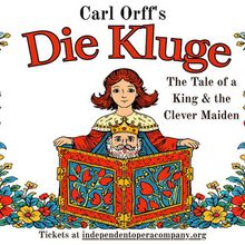 Independent Opera Company to Stage DIE KLUGE by Carl Orff in North Hollywood