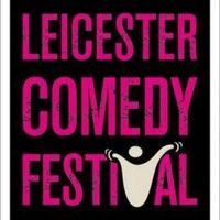 Programme Announced For Leicester Comedy Festival 2020