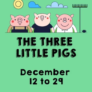 Make/Partake Theatre Version Of THE THREE LITTLE PIGS to be Presented at Curio…