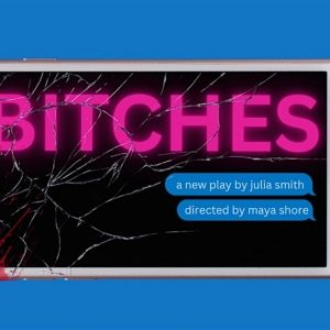 BITCHES A Darkly Comic New Play To Premiere At East Village Basement