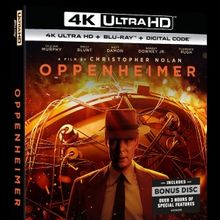 OPPENHEIMER Sets 4K Ultra HD, Blu-ray & Digital Release