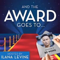Podcast: BD Wong Talks M. BUTTERFLY & More on AND THE AWARD GOES TO...